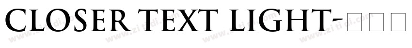 Closer Text Light字体转换